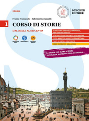 Corso di storie. Per le Scuole superiori. Con myLIM. Vol. 1: Dal Mille al Seicento