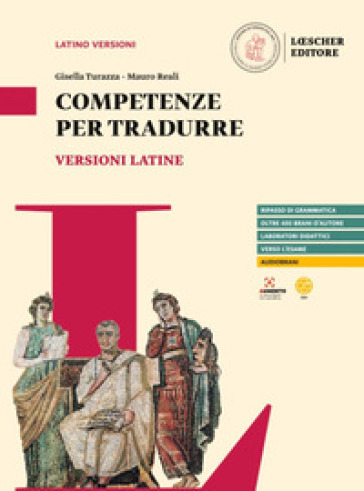 Veteres amici. Storia e antologia della letteratura latina. Competenze per tradurre. Per le Scuole superiori