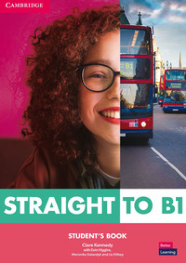 Straitght to B1. Per le Scuole superiori. Con e-book. Con espansione online