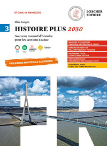 Histoire Plus 2030. Nouveau manuel d'histoire pour les sections EsaBac. Per le Scuole superiori. Con e-book. Con espansione online. Vol. 3