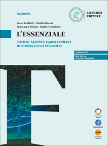 Il pensiero e l'esperienza. Concetti e idee nella storia della filosofia. L'essenziale. Per le Scuole superiori