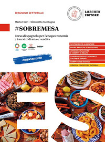 #sobremesa. Corso di spagnolo per l'enogastronomia e i servizi di sala e vendita. Per le Scuole superiori