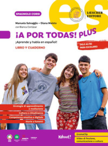 ¡A por todas! ¡Aprende y habla en español! Plus Libro y cuaderno. Per la Scuola media