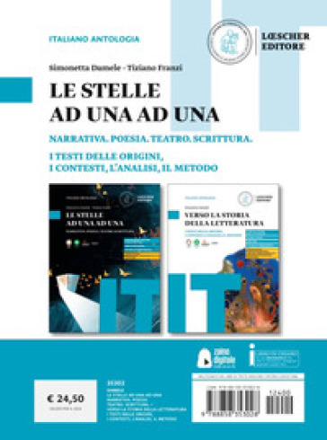 Le stelle ad una ad una. Narrativa. Poesia. Teatro. Scrittura + Verso la storia della letteratura. Per le Scuole superiori. Con e-book. Con espansione online