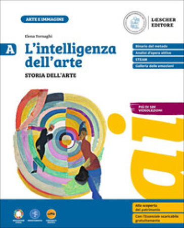 L'intelligenza dell'arte. Per la Scuola media. Con e-book. Con espansione online. Vol. A-B: Storia dell'arte-Comunicazione visiva
