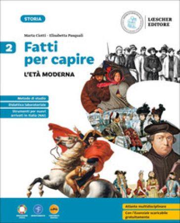 Fatti per capire. Per la Scuola media. Con e-book. Con espansione online. Vol. 2: L' età moderna