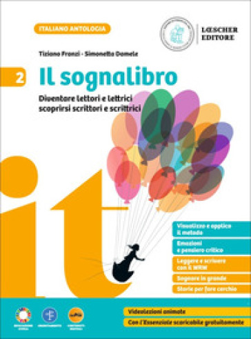 Il sognalibro. Diventare lettori e lettrici scoprirsi scrittori e scrittrici. Per la Scuola media. Con e-book. Con espansione online. Vol. 2