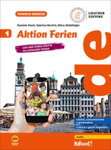 Aktion Ferien. Per la Scuola media. Vol. 1