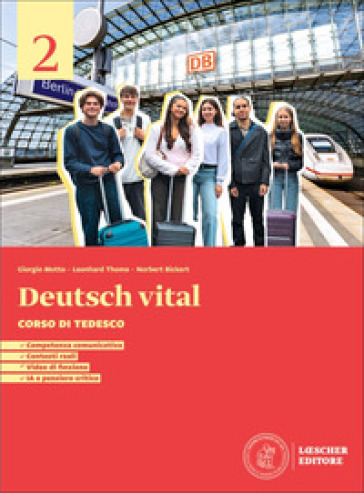 Deutsch vital. Corso di tedesco. Per le Scuole superiori. Con espansione online. Vol. 2
