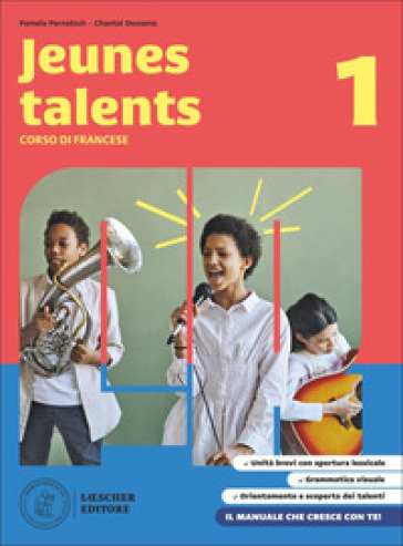 Jeunes talents. Corso di francese. Livre de l'élève et cahier d'exercices. Avec Grammaire vivante. Per la Scuola media. Con espansione online. Vol. 1