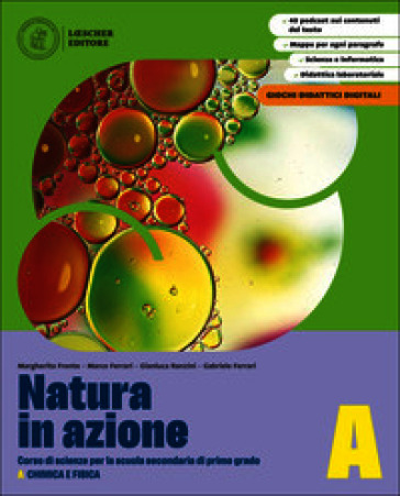Natura in azione. Per la Scuola media. Con e-book. Con espansione online. Vol. A-B-C-D: Chimica e fisica-I viventi- L'uomo-Scienze della Terra