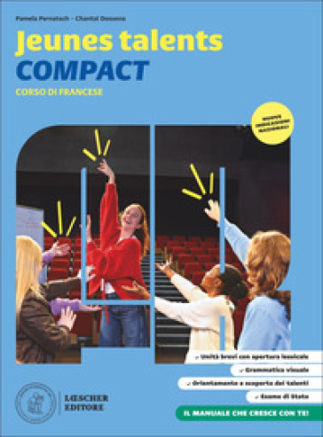 Jeunes talents compact. Corso di francese. Livre de l'élève et cahier d'exercices. Per la scuola media