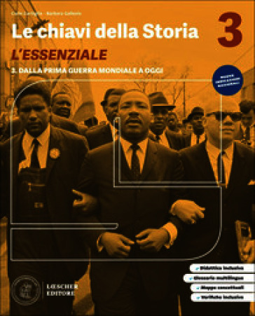 Le chiavi della storia. Edizione di Attraverso la Storia conforme alle Nuove Indicazioni Nazionali. L'essenziale. Per ls Scuola media. Vol. 3
