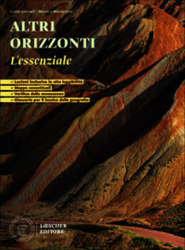 L'intelligenza storica. Corso di storia e geografia per il biennio. L'essenziale. Geografia. Per le Scuole superiori
