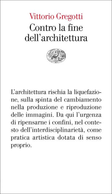 Contro la fine dell'architettura