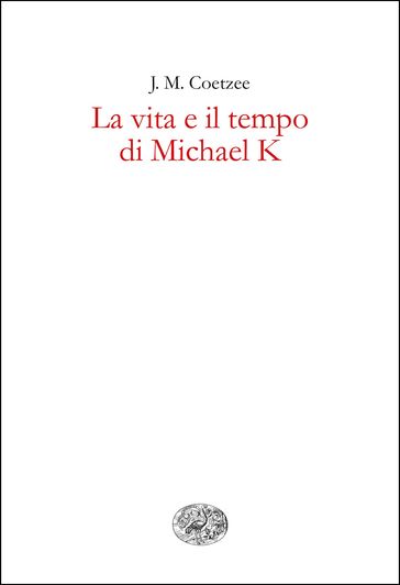 La vita e il tempo di Michael K