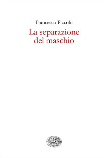 La separazione del maschio