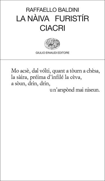 La nàiva. Furistír. Ciacri