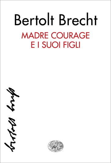 Madre Courage e i suoi figli