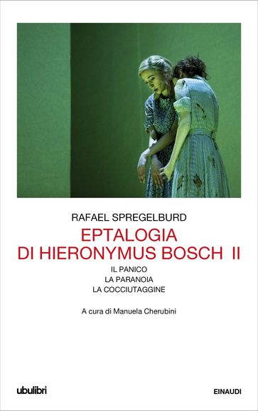 Eptalogia di Hieronymus Bosch. Vol. II