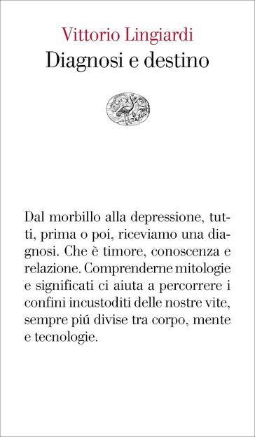Diagnosi e destino
