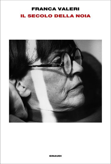 Il secolo della noia