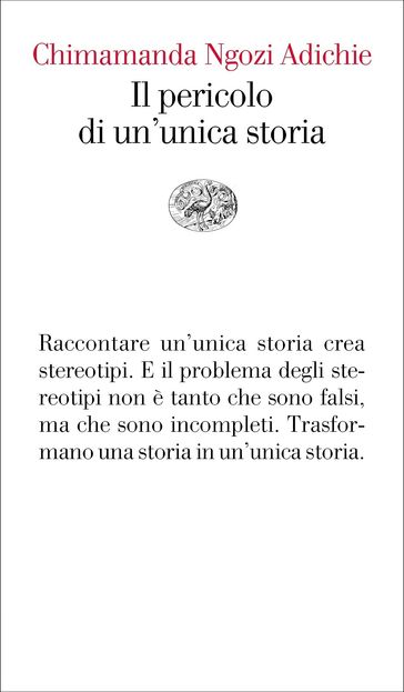 Il pericolo di un'unica storia
