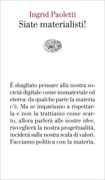 Siate Materialisti!