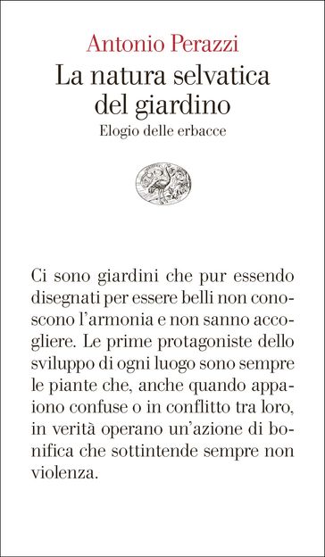 La natura selvatica del giardino