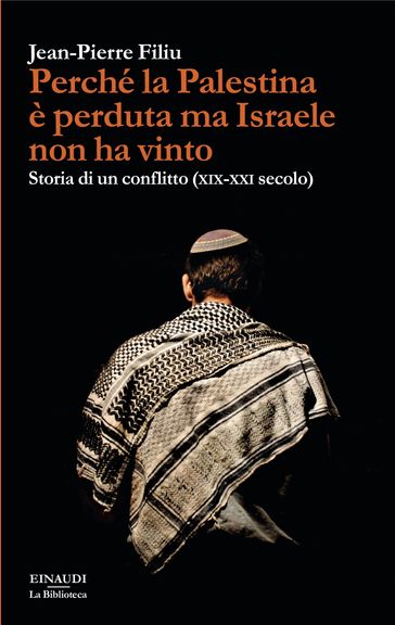 Perché la Palestina è perduta ma Israele non ha vinto