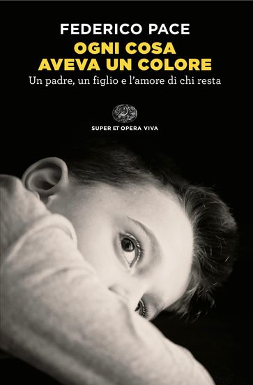 Ogni cosa aveva un colore
