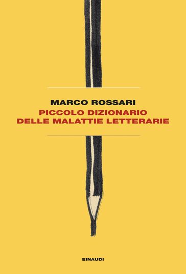 Piccolo dizionario delle malattie letterarie