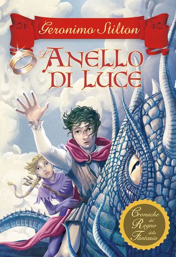 Cronache del Regno della Fantasia - 4. L'anello di luce
