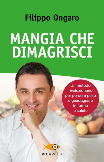 Mangia che dimagrisci