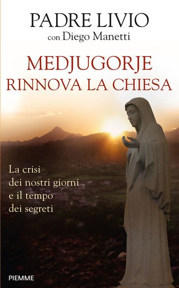 Medjugorje rinnova la Chiesa