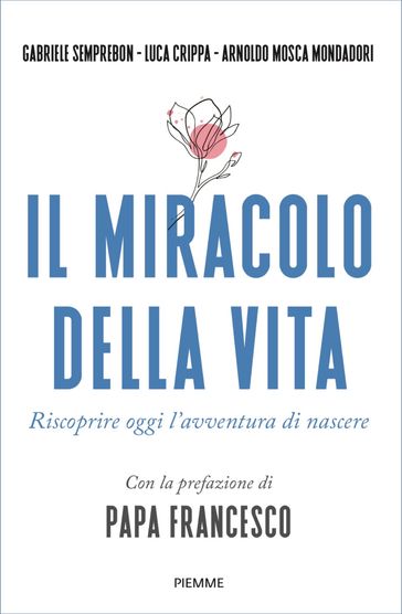 Il miracolo della vita
