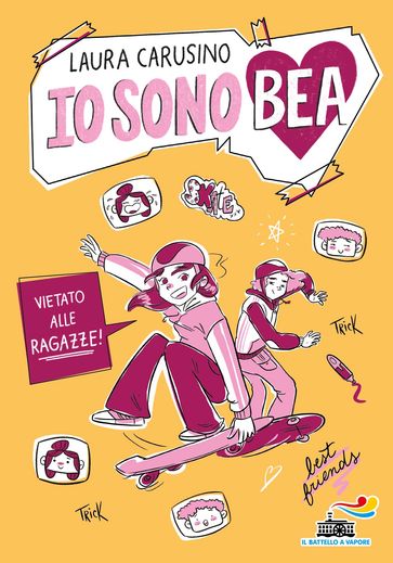 Io sono Bea - Vietato alle ragazze!