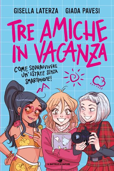 Tre amiche in vacanza