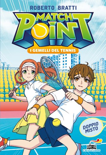 Match Point. I gemelli del tennis - Doppio misto