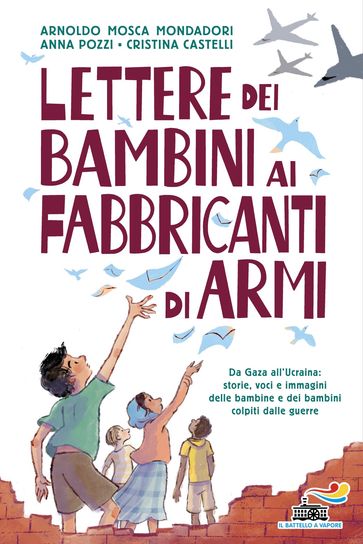 Lettere dei bambini ai fabbricanti di armi