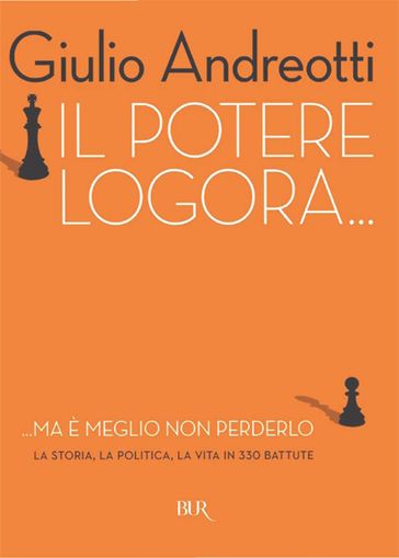 Il potere logora
