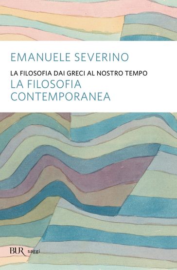 La filosofia dai greci al nostro tempo - La filosofia contemporanea