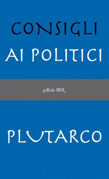 Consigli ai politici
