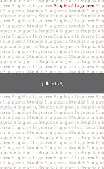 Stupida è la guerra