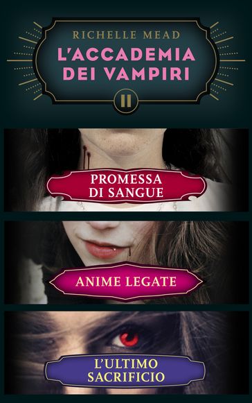 L'Accademia dei Vampiri (cofanetto) II