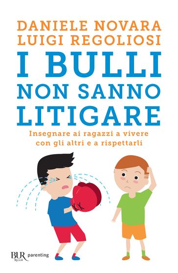 I bulli non sanno litigare
