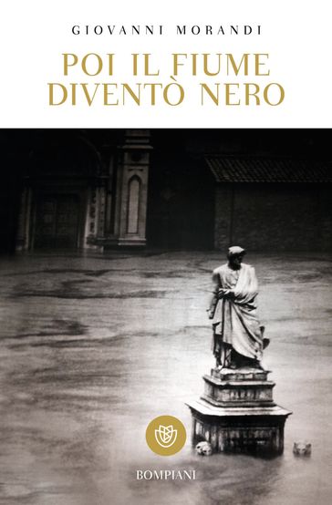 Poi il fiume diventò nero