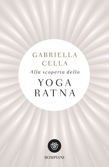 Alla scoperta dello Yoga Ratna