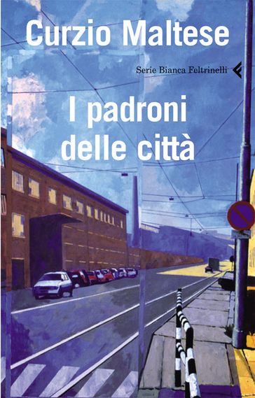 I padroni delle città