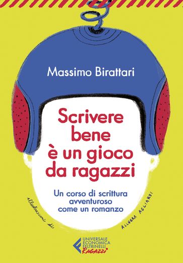 Scrivere bene è un gioco da ragazzi - Edizione ragazzi